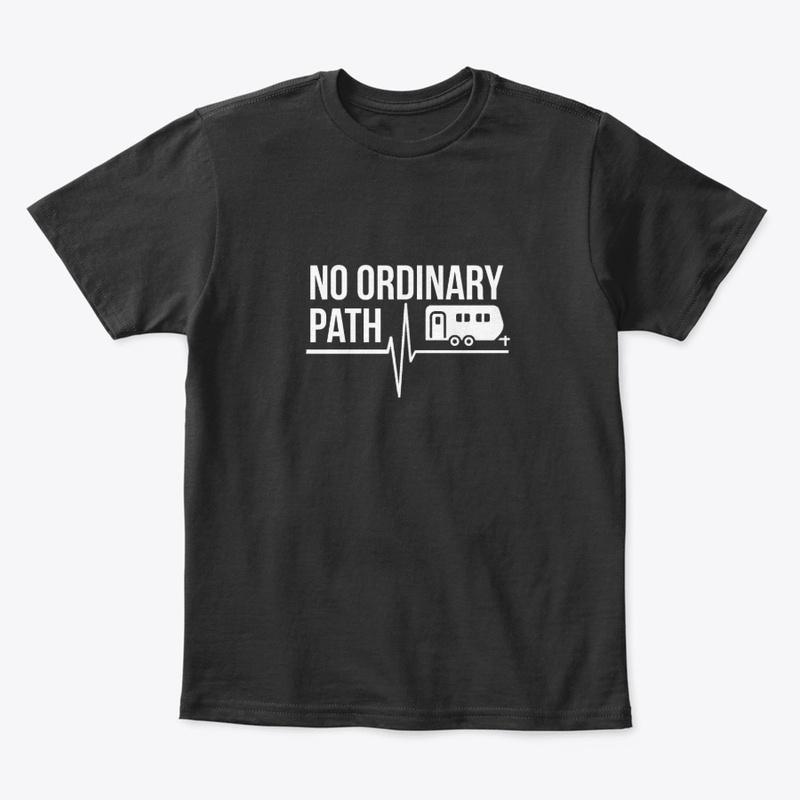 No Ordinary Path Tees